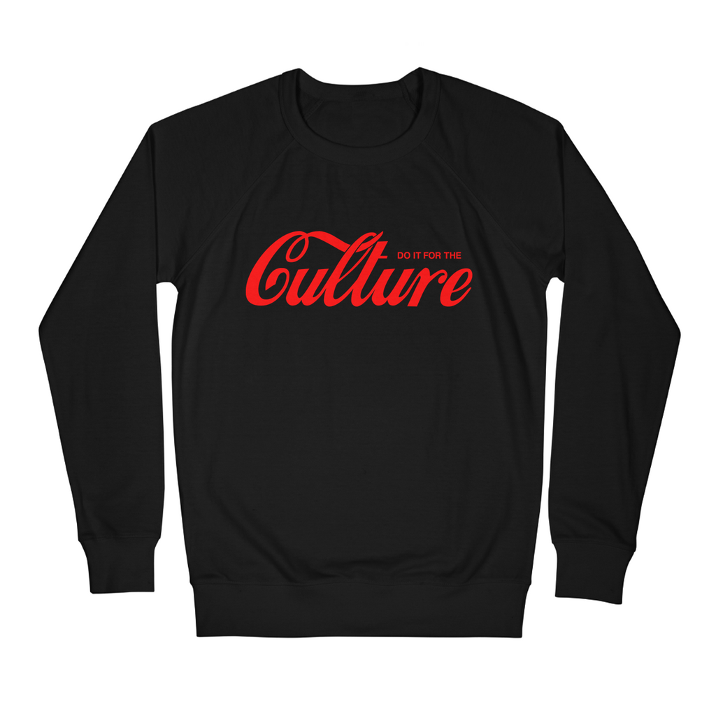 Do It for the Culture
