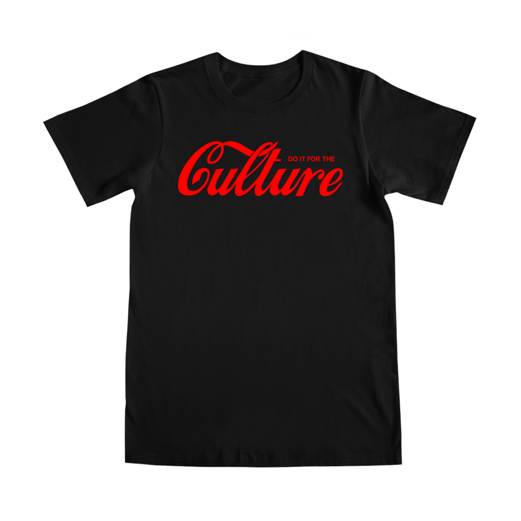 Do It for the Culture